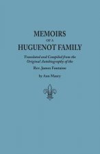 Memoirs of a Huguenot Family