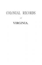 Colonial Records Fo Virginia
