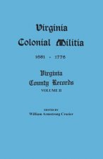 Virginia Colonial Militia, 1651-1776