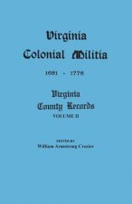 Virginia Colonial Militia, 1651-1776