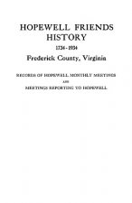 Hopewell Friends History, 1734-1934, Frederick County, Virginia