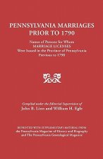 Pennsylvania Marriages Prior to 1790