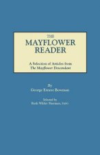 Mayflower Reader. A Selection of Articles from The Mayflower Descendant
