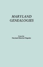 Maryland Genealogies. A Consolidation of Articles from the Maryland Historical Magazine. In Two Volumes. Volume II (families Goldsborough - Young)