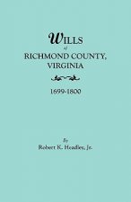 Wills of Richmond County, Virginia, 1699-1800