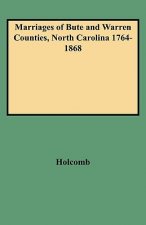 Marriages of Bute and Warren Counties, North Carolina 1764-1868