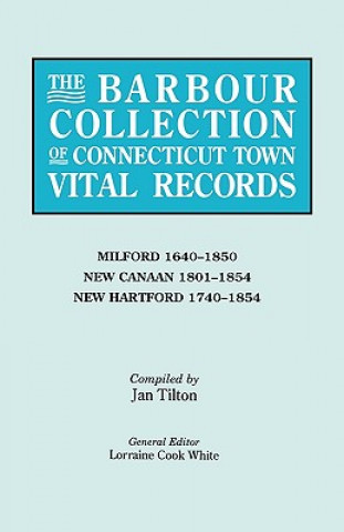 Barbour Collection of Connecticut Town Vital Records. Volume 28