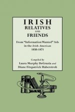 Irish Relatives and Friends. From 