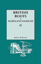 British Roots of Maryland Families II