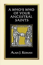 Who's Who of Your Ancestral Saints