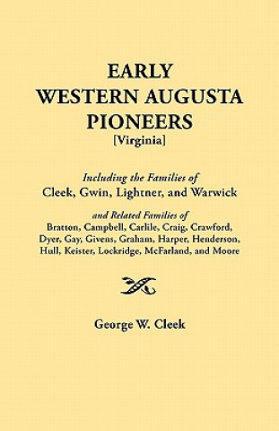 Early Western Augusta Pioneers