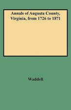 Annals of Augusta County, Virginia, from 1726 to 1871