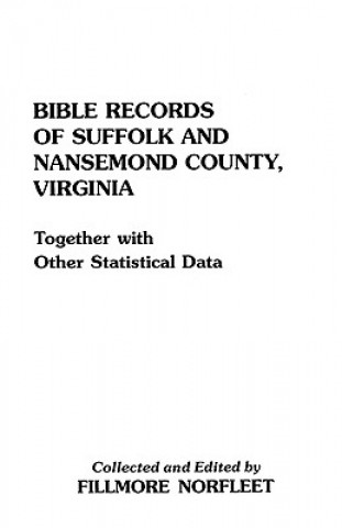Bible Records of Suffolk & Nansemond County, Virginia