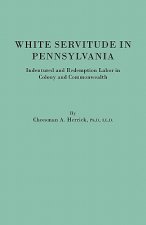 White Servitude in Pennsylvania