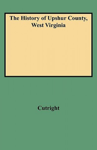 History of Upshur County, West Virginia