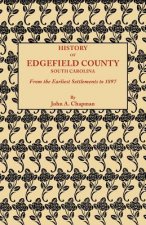 History of Edgefield County South Carolina, from the Earliest Settlements to 1897