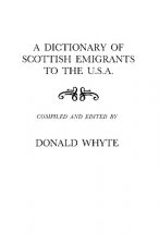 Dictionary of Scottish Emigrants to the U.S.A.