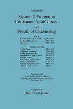 Indexes to Seamen's Protection Certificate Applications and Proofs of Citizenship