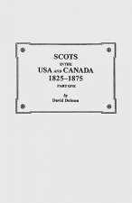Scots in the USA and Canada, 1825-1875
