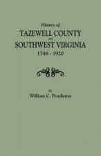 History of Tazewell County and Southwest Virginia, 1748-1920