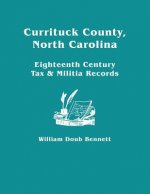 Currituck County, North Carolina Eighteenth Century Tax & Militia Records