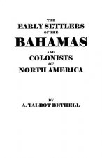 Early Settlers of the Bahamas and Colonists of North America