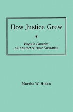 How Justice Grew