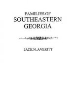 Families of Southeastern Georgia Excerpted from Georgia's Coastal Plain