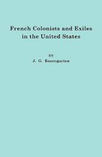 French Colonists and Exiles in the United States