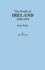 People of Ireland, 1600-1699. Part Four