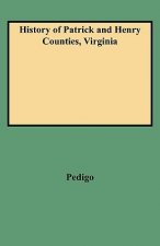 History of Patrick and Henry Counties, Virginia