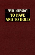 To Have and to Hold