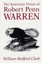 American Vision of Robert Penn Warren