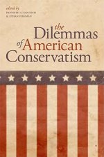 Dilemmas of American Conservatism