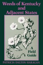 Weeds of Kentucky and Adjacent States