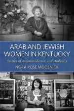 Arab and Jewish Women in Kentucky