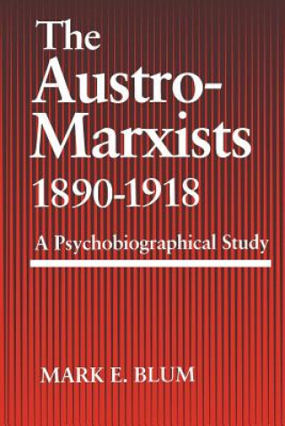 Austro-Marxists 1890-1918