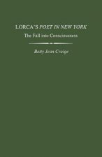 Lorca's Poet in New York