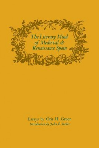 Literary Mind of Medieval and Renaissance Spain