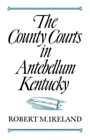 County Courts in Antebellum Kentucky