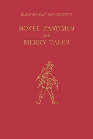 Bonaventure des Periers's Novel Pastimes and Merry Tales