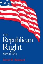 Republican Right since 1945