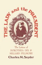 Lady and the President
