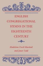 English Congregational Hymns in the Eighteenth Century