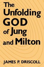 Unfolding God of Jung and Milton