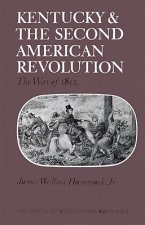 Kentucky and the Second American Revolution