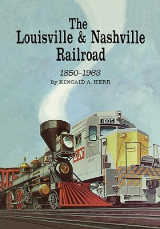 Louisville and Nashville Railroad, 1850-1963