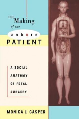 Making of the Unborn Patient