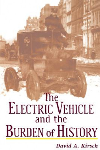 Electric Vehicle and the Burden of History