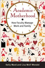 Academic Motherhood